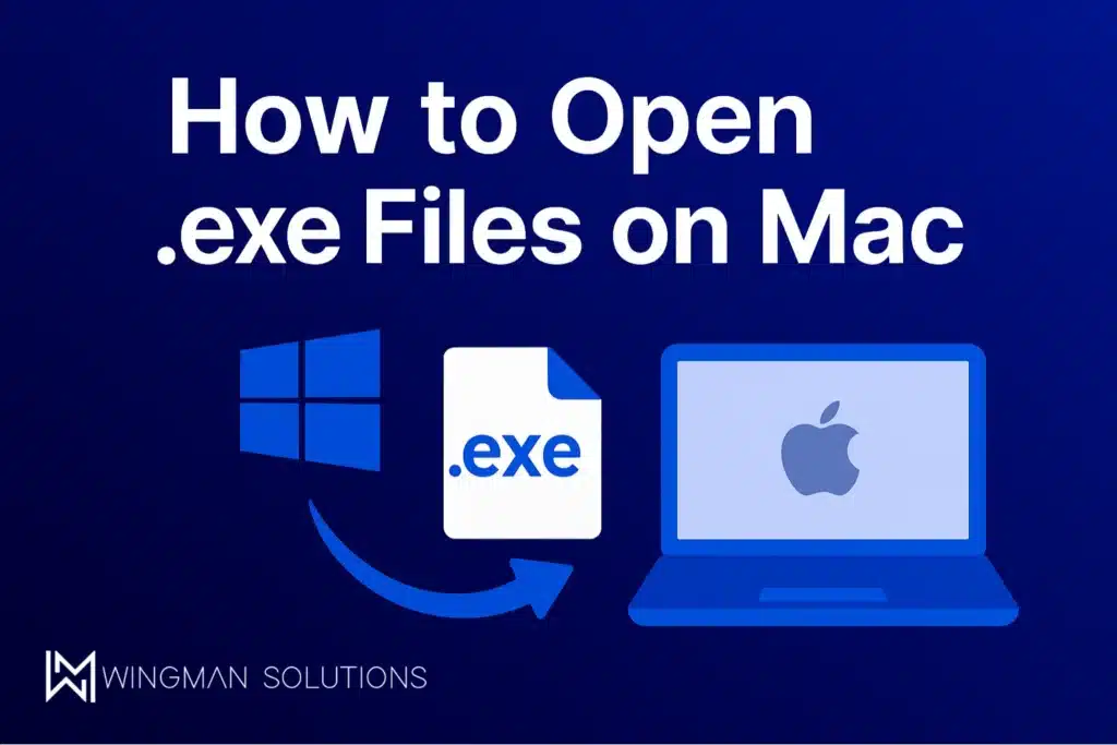 "How to open exe files on MacBook" title card with Wingman Solutions branding