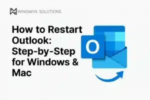 "How to restart Outlook" title card with Wingman Solutions