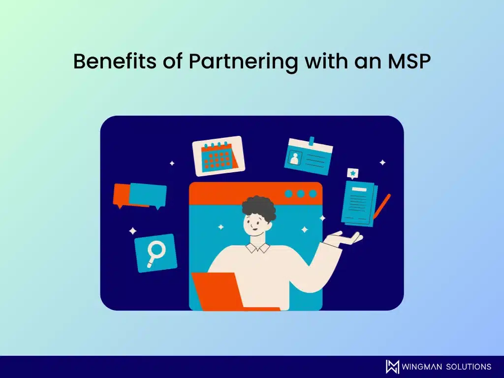 benefits of partnering with an MSP