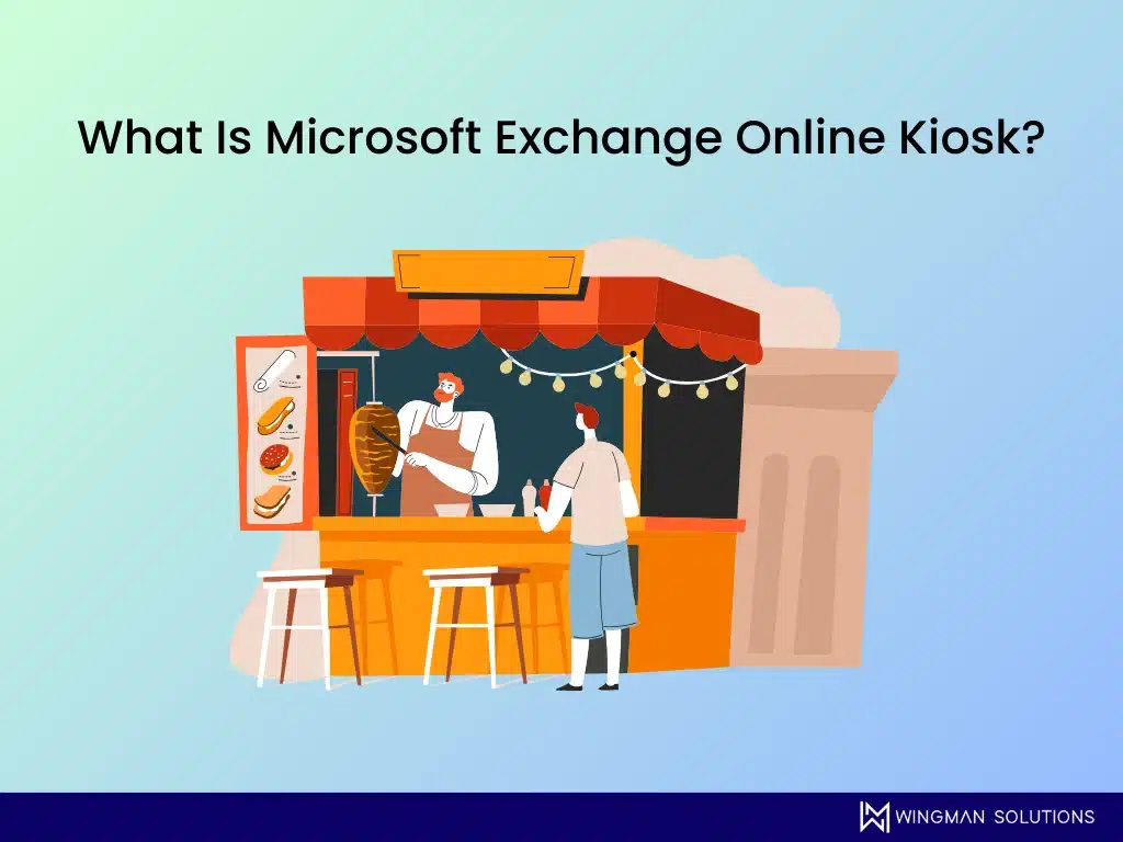 exchange online kiosk
