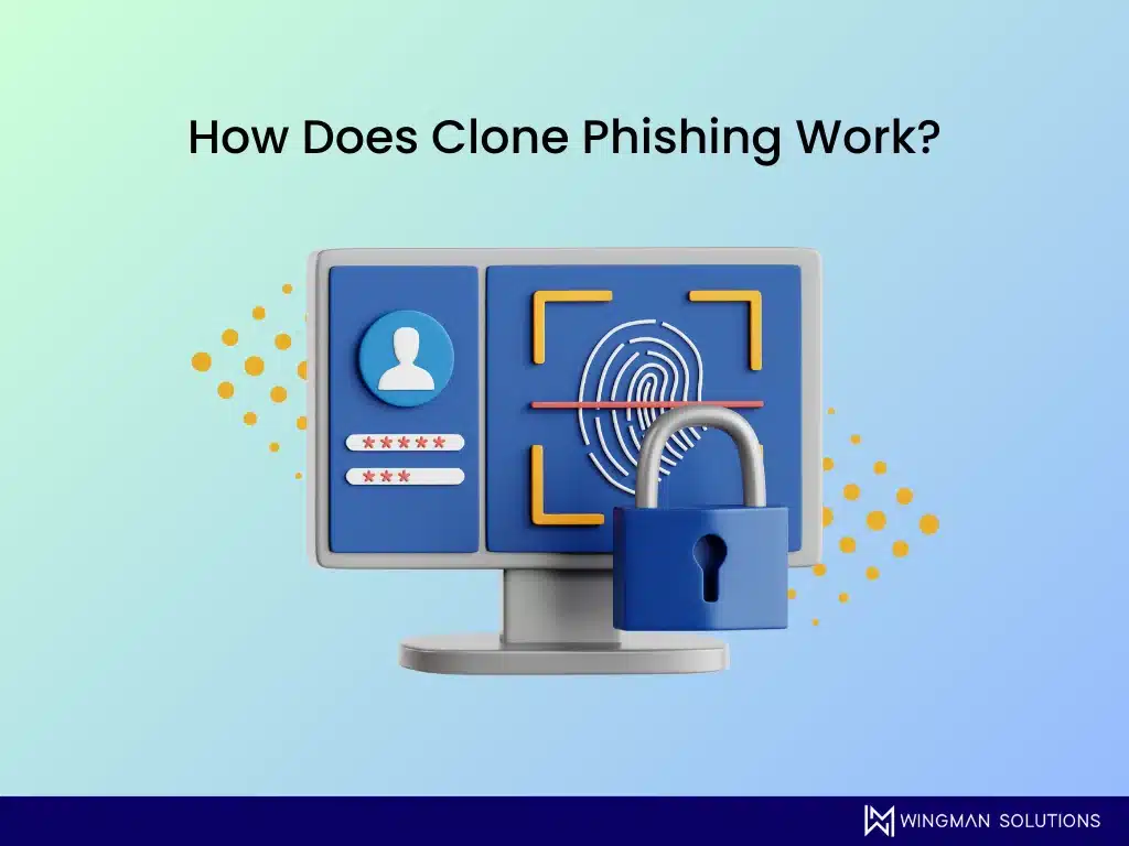 how does clone phishing work