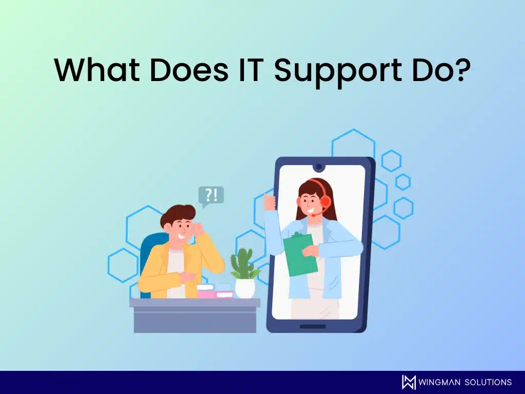 what does IT support do