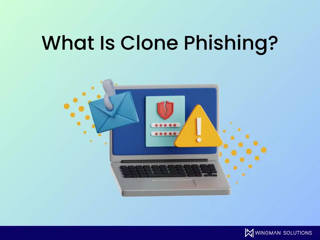 what is clone phishing